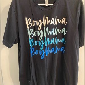 Boy Mama T shirt